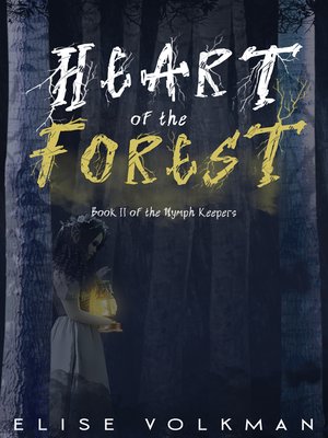 cover image of Heart of the Forest